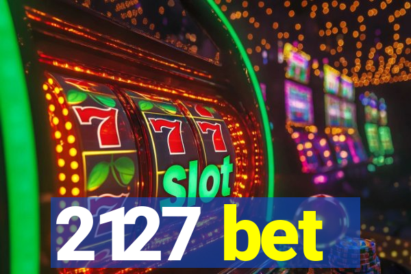 2127 bet